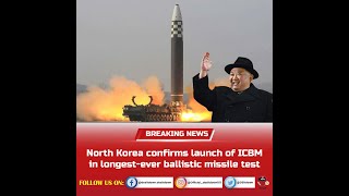 Desitdown News North Korea confirms launch of ICBM in longest ever ballistic missiledesitdownnew [upl. by Swithbart197]