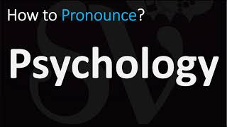 How to Pronounce Psychology CORRECTLY [upl. by Blatt]