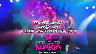 ProyeKto KumbiaQuedate MasLa Arena Monterrey 2022Digital 1029En Vivo Video 8K [upl. by Pam]