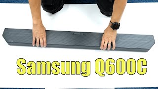 Samsung Q600C Soundbar 2023 Unboxing Setup Dimensions and Tests on TV Music and Movies [upl. by Trebma]