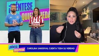 EN EXCLUSIVA Carolina Sandoval Destapa los SECRETOS de su DIVORCIO y TODO Lo Que Pasó [upl. by Hola]