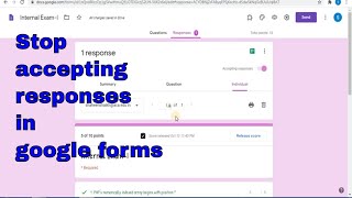 How to stop receiving responses in google forms [upl. by Holladay]