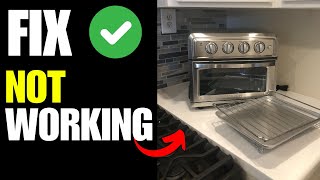 Cuisinart Air Fryer Oven Not Working  How To Fix [upl. by Eira]