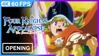 The Seven Deadly Sins Four Knights of the Apocalypse 2nd Season Opening  4K  60FPS  Creditless [upl. by Essy]