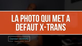 La photo qui met à défaut XTRANS  Inconvénient Fujifilm [upl. by Anoblav904]