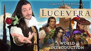 Our Next Big Campaign  Lucevera World Introduction [upl. by Melamie]