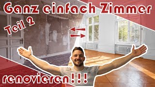 Richtig Zimmer renovieren │ Teil 2 │ glatte Wand Tapezieren │ Anleitung für Anfänger [upl. by Ojibbob]