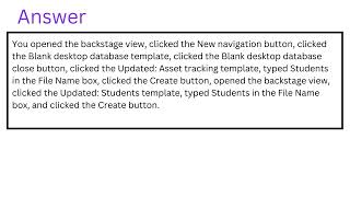 Create a new desktop database from the Updated Students template Do not change the location [upl. by Apoor627]