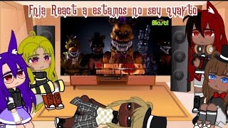 •Fnias Old react Fnaf 4 song• [upl. by Derrek199]