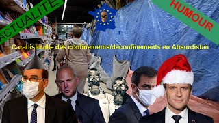 Carabistouille des croquignolesques confinements déconfinements en Absurdistan [upl. by Retsek]