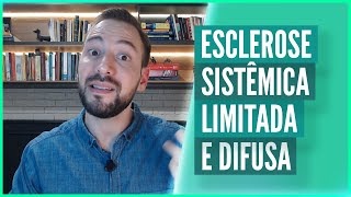 Esclerose sistêmica limitada e difusa [upl. by Adelaida]