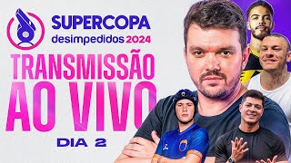 SUPERCOPA DESIMPEDIDOS 2024 AO VIVO E COM IMAGENS — DIA 2 [upl. by Ebert710]