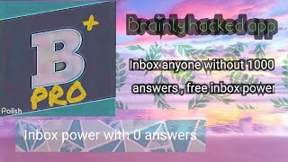 Brainly hacked apk  Inbox anyone without 1000 answers  Inbox power on 0 answer  Brainly mod apk [upl. by Cis]