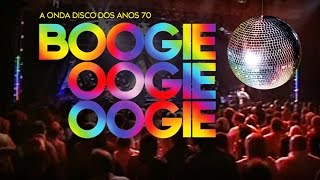 A onda disco dos anos 70 Boogie Oogie Oogie  DVD Oficial [upl. by Munafo]