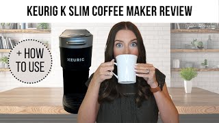 Keurig K Slim Coffee Maker Review  How to Use [upl. by Llechtim]