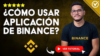 Cómo USAR BINANCE App  ​💱​ Usar Binance en el Celular ​💱​ [upl. by Yesnik]