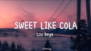 SWEET LIKE COLA Lyrics Lou Bega [upl. by Ahmed747]