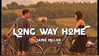 Long Way Home  Jamie Miller Lyrics amp Vietsub [upl. by Alvarez]