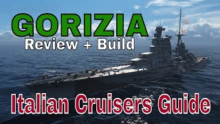 How to Play Gorizia World of Warships Italian Cruisers Wows Ship Guide [upl. by Enawd]