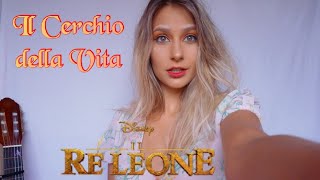 quotIl Cerchio della Vitaquot  Il Re Leone COVER [upl. by Bechler]