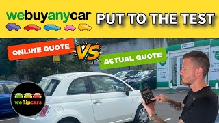 WEBUYANYCAR PUT TO THE TEST  ONLINE QUOTE VS ACTUAL QUOTE [upl. by Demmy]