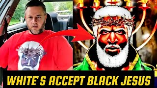 White Man Accepts Jesus Christ is a Black Man Goes against his race [upl. by Rohclem83]