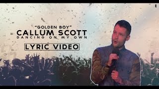 BGT Calum Scott Dancing On My Own Lyrics [upl. by Gwenni]