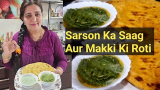 Sarson Ka Saag Aur Makki Ki Roti  Winter Special recipe  Sarson da Saag  Makki ki Roti [upl. by Semmes]