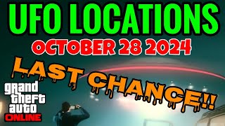 GTA Online  UFO LOCATIONS OCTOBER 28  LAST CHANCE [upl. by Theresa552]