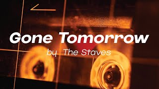 Gone Tomorrow by The Staves [upl. by Vala]