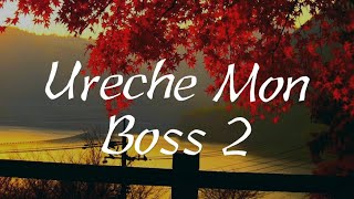 URECHE MON  LYRICS  BOSS 2  JEET  SUBHASHREE  JEET GANNGULI  ARIJIT SINGH [upl. by Releyks589]