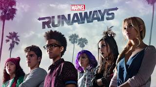 Marvels Runaways 2017  Main Theme [upl. by Fanestil]