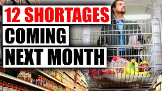 12 Food SHORTAGES COMING Next Month – Get READY [upl. by Georgina]