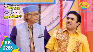 Taarak Mehta Ka Ooltah Chashmah  Episode 2286  Full Episode [upl. by Haida167]