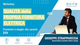 Workshop  Qualità della propria fornitura elettrica prevenire è meglio che curare [upl. by Olsson]