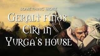 The Witcher Saga  Geralt Finds Ciri ENG [upl. by Dollar]