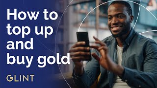 How to top up your account and buy gold in the Glint app using version 20 [upl. by Weywadt]