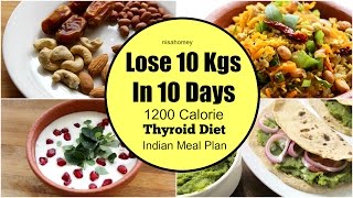 Thyroid Diet  How To Lose Weight Fast 10 kgs in 10 Days  Indian Veg DietMeal Plan For Weight Loss [upl. by Child827]