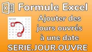 Excel  Formule SERIEJOUROUVRE pour ajouter des jours ouvrés à une date  Docteur Excel [upl. by Giselle224]