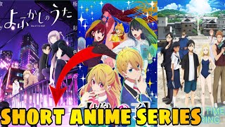 Short Animes To Watch in a Day  Best Short Anime Series  anime [upl. by Yentrac510]