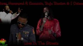 Beres Hammond ft Assassin Buju Banton amp i Octane  Love In The Streets [upl. by Assilla]