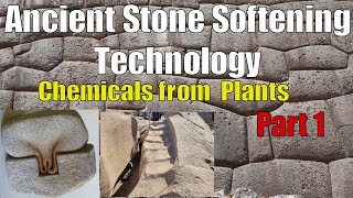 INCREDIBLE ANCIENT MASONRY Done With Plants amp Chemicals That Soften Stone amp Dissolve Metal Part 1 [upl. by Dessma]