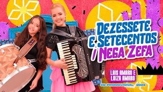 Laís e Luiza  dezessete e Setecentos  Nega Zefa  CD Promocional [upl. by Carnes]