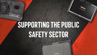 Redefining Rugged Custom Tech for Public Safety  Getac [upl. by Meelak]