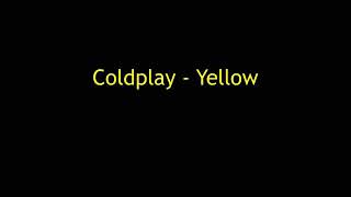 Coldplay  Yellow Lyrics [upl. by Etnor]