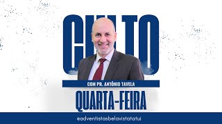 Culto de Quarta  Pr Antônio Tavela [upl. by Calore]