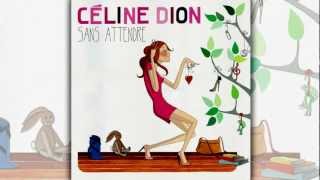 Celle qui ma tout appris Celine Dion Sans Attendre 2012 [upl. by Droflim]