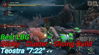 🎮Monster Hunter Rise 😊Broken Light Bowgun 🤗Sticky  Cluster  Slicing Ammo Build 😛Teostra quot722quot 😎 [upl. by Alih497]