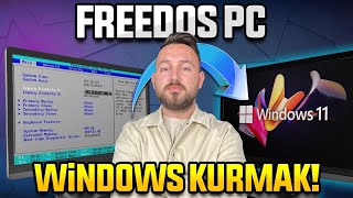 FreeDos bilgisayara Windows 11 nasıl kurulur [upl. by Lirrehs]