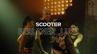 Scooter  Berliner Luft Official Music Video [upl. by Cecily]